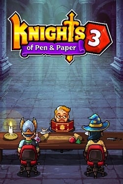 Knights of Pen and Paper 3 Knights of Pen and Paper 3